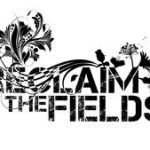 reclaim the fields